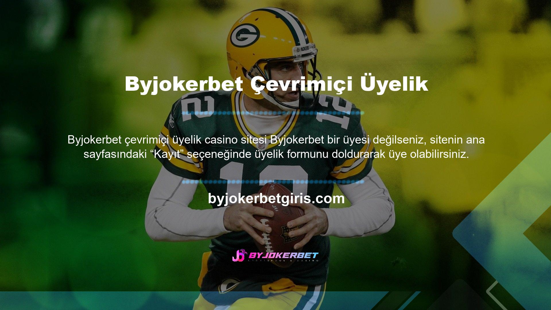 Byjokerbet Giriş Çevrimiçi üyeliği kaydetmek için 18 yaşında veya daha büyük olmalısınız ve üyelik formundaki doğum tarihi 18 yaşında veya daha büyük olduğunuzu gösterir